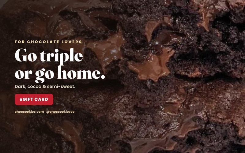 Choc Cookies eGift Card, triple chocolate